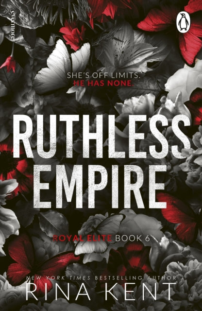 Ruthless Empire (Royal Elite Book 6), Rina Kent