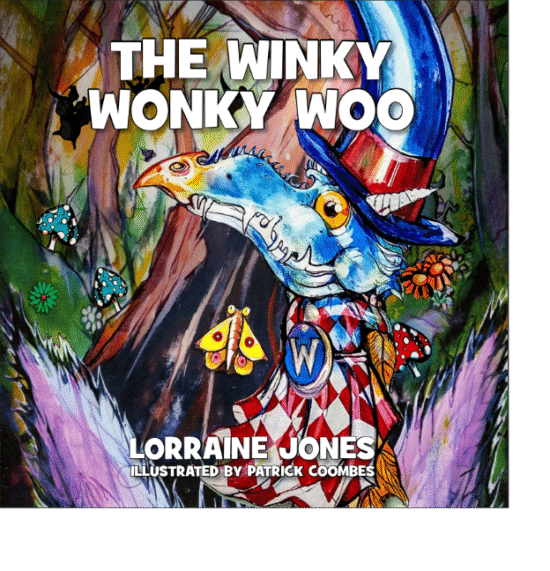 The Winky Wonky Woo/The Wonky Foggy Forest (2 books in 1), Lorraine Jones