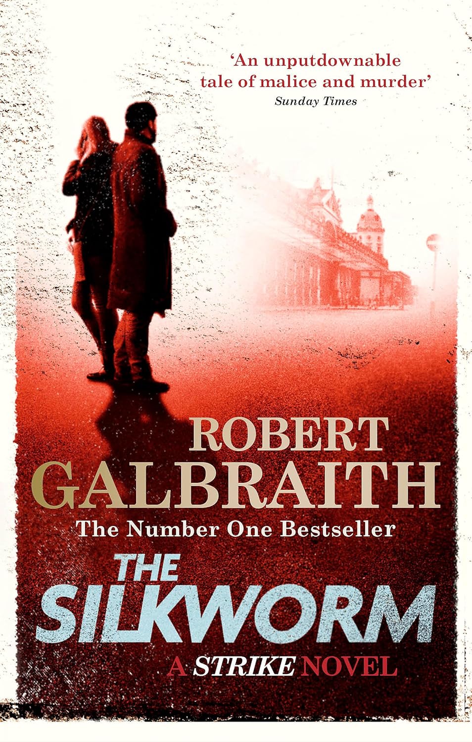 The Silkworm (Strike #2), Robert Galbraith