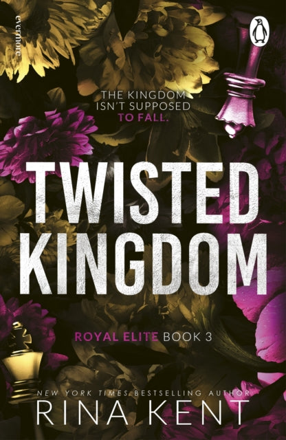 Twisted Kingdom (Royal Elite Book 3), Rina Kent - Pre-order for publication 8th September