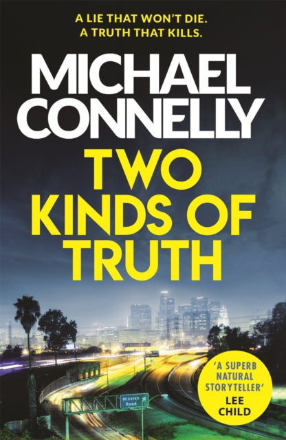 Two Kinds of Truth, Michael Connelly