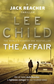 The Affair (Jack Reacher #16), Lee Child