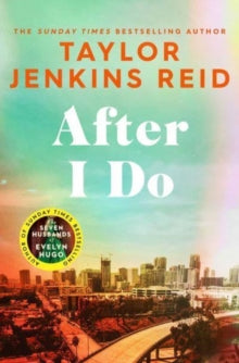 After I Do, Taylor Jenkins Reid