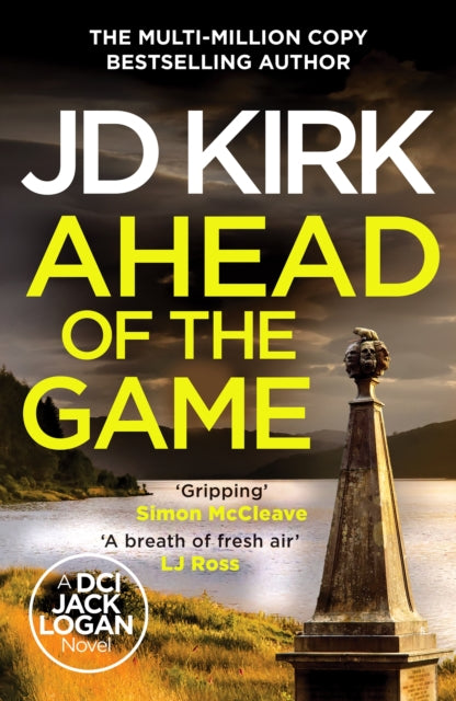 Ahead of The Game (DCI Logan Book 10), J D Kirk