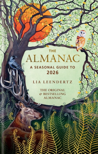 The Almanac: A Seasonal Guide to 2026, Lia Leendertz