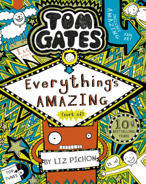 Tom Gates : Everything's Amazing (Sort Of), Liz Pichon