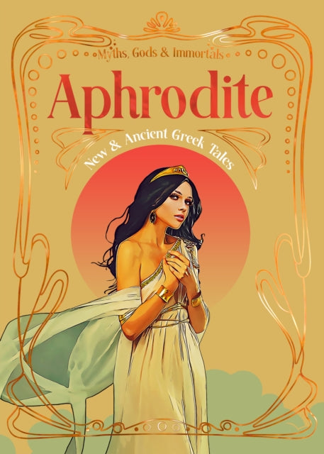 Aphrodite : New & Ancient Greek Tales