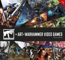 The Art of Warhammer Video Games, Andy Hall - Pre-order available 27th November 2025