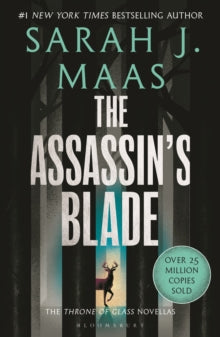 The Assassin's Blade (Throne of Glass Prequel Novellas), Sarah J Maas