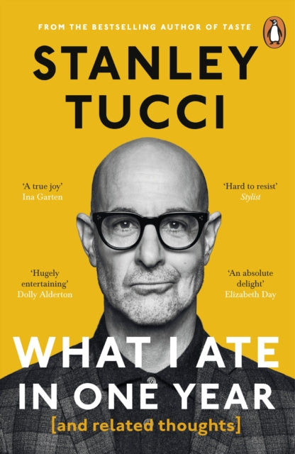 What I Ate in One Year : (and related thoughts), Stanley Tucci