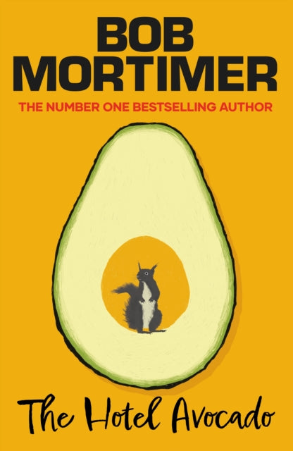 The Hotel Avocado, Bob Mortimer