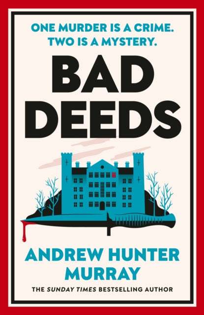Bad Deeds, Andrew Hunter Murray - Pre-order for publication 11th June