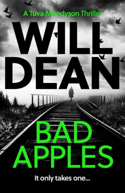 Bad Apples (Tuva Moodyson #4), Will Dean