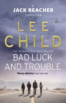 Bad Luck and Trouble (Jack Reacher #11), Lee Child