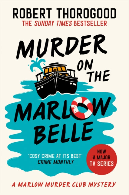 Murder on the Marlow Belle (Book 4), Robert Thorogood