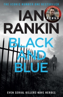 Black and Blue (Rebus #8), Ian Rankin