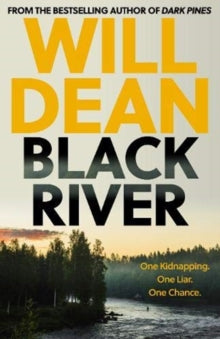 Black River (Tuva Moodyson #3), Will Dean
