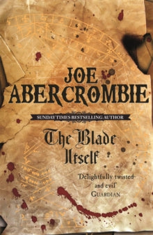 The Blade Itself: The First Law Book 1, Joe Abercrombie