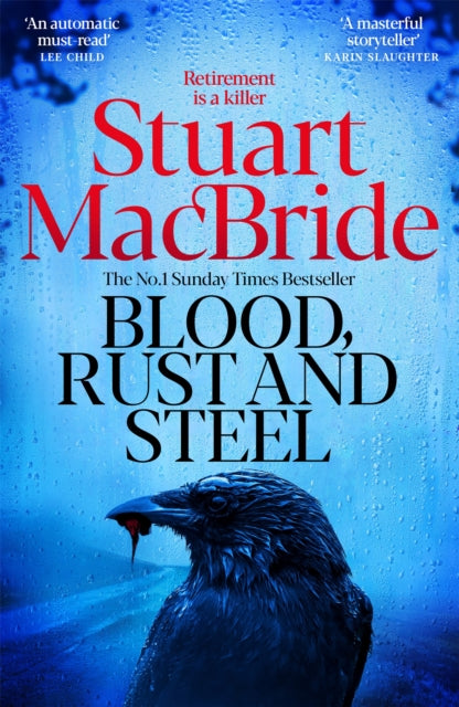 Blood, Rust and Steel, Stuart MacBride