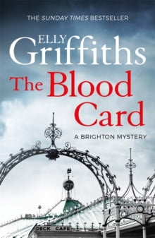 The Blood Card (Brighton Mysteries #3), Elly Griffiths