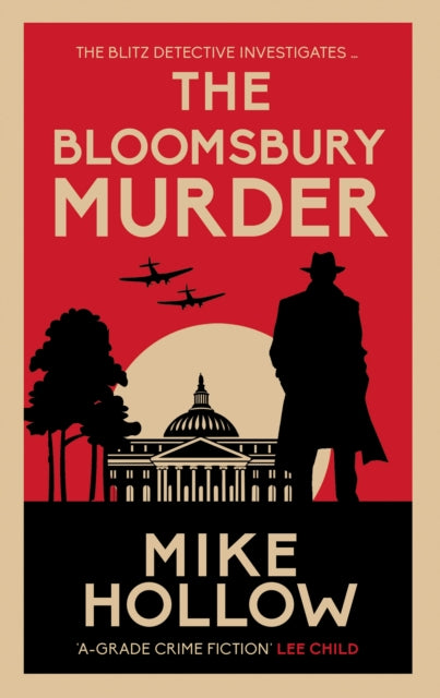 The Bloomsbury Murder (Blitz Detective), Mike Hollow - Pre-order for publication 21st May
