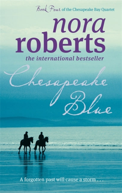 Chesapeake Blue (Chesapeake Bay Book 4), Nora Roberts