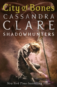 The Mortal Instruments 1: City of Bones, Cassandra Clare
