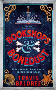 Bookshops and Bonedust, Travis Baldree