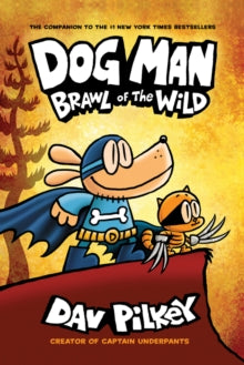 Dog Man: Brawl of the Wild, Dav Pilkey