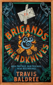 Brigands and Breadknives, Travis Baldree - Pre-order now, available 13th November
