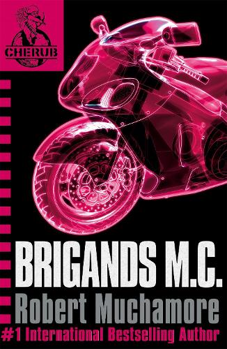 Brigands M.C. (Cherub #11) - Robert Muchamore