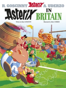 Asterix: Asterix in Britain : Album 8, Rene Goscinny