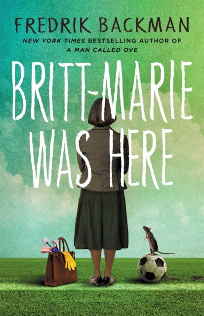Britt-Marie Was Here, Fredrik Backman