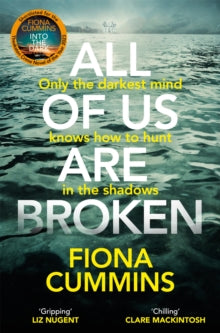 All Of Us Are Broken, Fiona Cummins