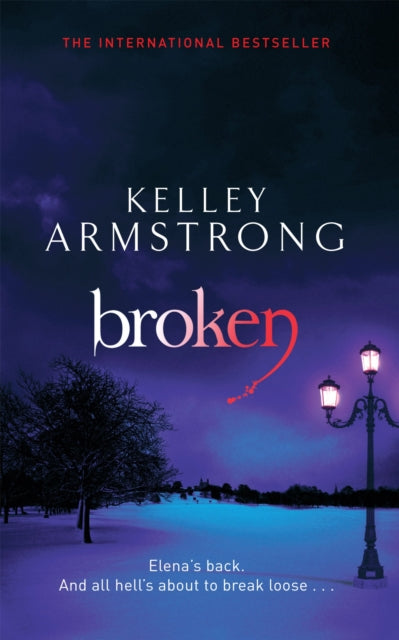 Broken (Women Of The Otherworld Book 6), Kelly Armstrong
