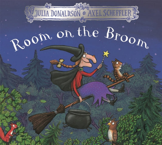 Room on the Broom, Julia Donaldson (Author), Axel Scheffler (Illustrator)