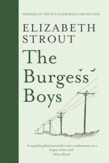 The Burgess Boys, Elizabeth Strout