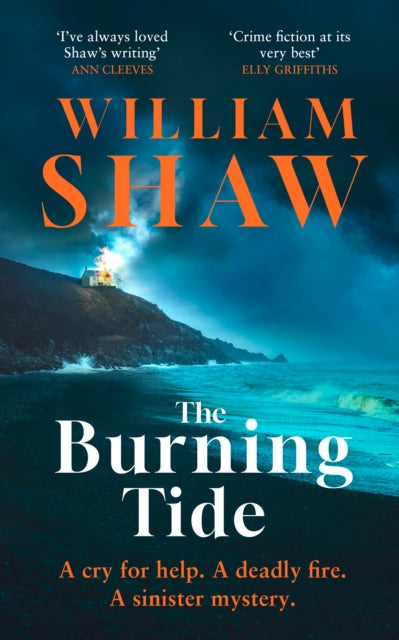 The Burning Tide (Eden Driscoll Book 2), William Shaw - Pre-order for publication 16th July