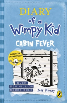 Diary of a Wimpy Kid: Cabin Fever (Book 6), Jeff Kinney