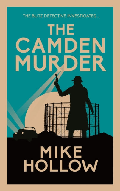 The Camden Murder (Blitz Detective), Mike Hollow