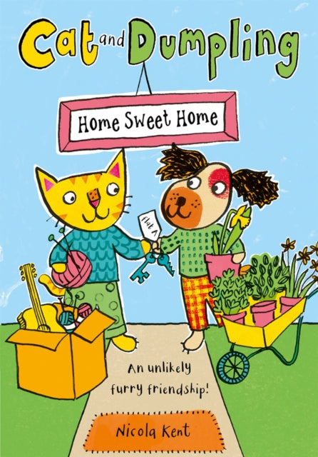 Cat and Dumpling: Home Sweet Home, Nicola Kent
