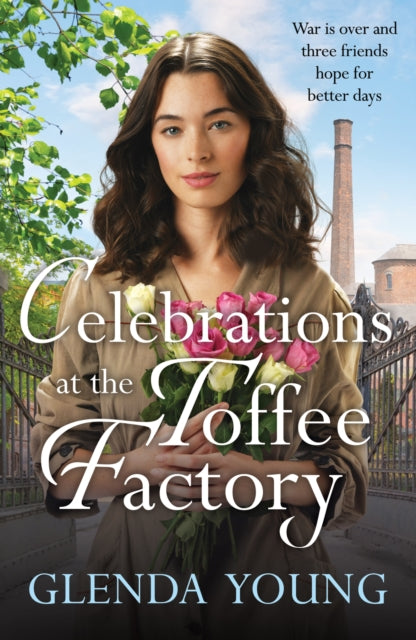 Celebrations at the Toffee Factory (Toffee Factory Book 3), Glenda Young