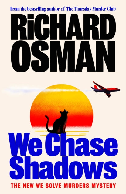 We Chase Shadows (We Solve Murders), Richard Osman - Pre-order for publication 10th September