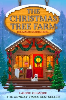 The Christmas Tree Farm (Dream Harbor #3), Laurie Gilmore