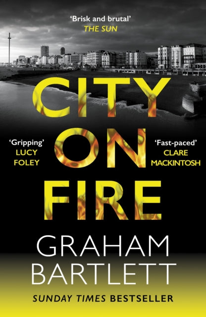 City On Fire (Jo Howe Book 3), Graham Bartlett