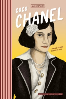Icongraphics – Coco Chanel : A Graphic Novel, Carola Di Giovanni - Pre-order available 4th December 2025