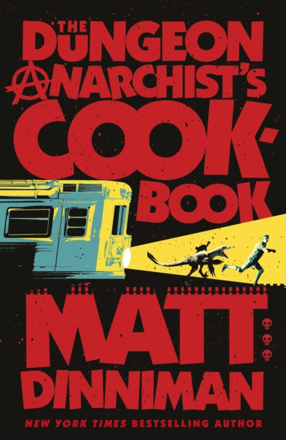 The Dungeon Anarchist's Cookbook (Dungeon Crawler Carl Book 3), Matt Dinniman