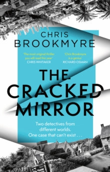 The Cracked Mirror, Chris Brookmyre