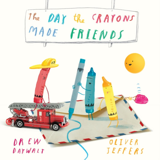 The Day The Crayons Made Friends, Drew Daywalt & Oliver Jeffers - Pre-order for publication 4th June