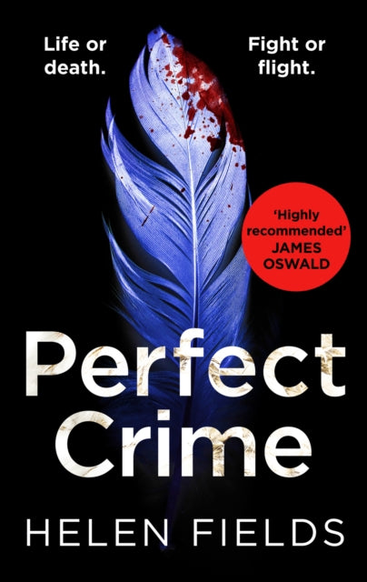 Perfect Crime (Callanach and Turner #5), Helen Fields - signed by the author
